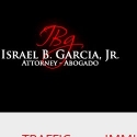 Israel B Garcia Jr Law Firm Reviews