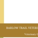 The Barlow Trail Vet Clinic Reviews